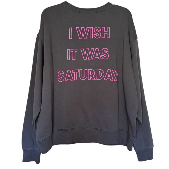 NEW WILDFOX women's size large L I Wish it was Saturday graphic sweatshirt top - Picture 2 of 9